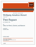 Mozart, Wolfgang Amadeus % Two Fugues, K. 153 & K. 154 (score & parts) - OB/CL/BSN or FL/CL/BSN