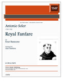 Soler, Antonio % Royal Fanfare (score & parts) - 4BSN