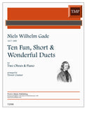 Gade, Niels Wilhelm % Ten Fun, Short & Wonderful Duets - 2OB/PN