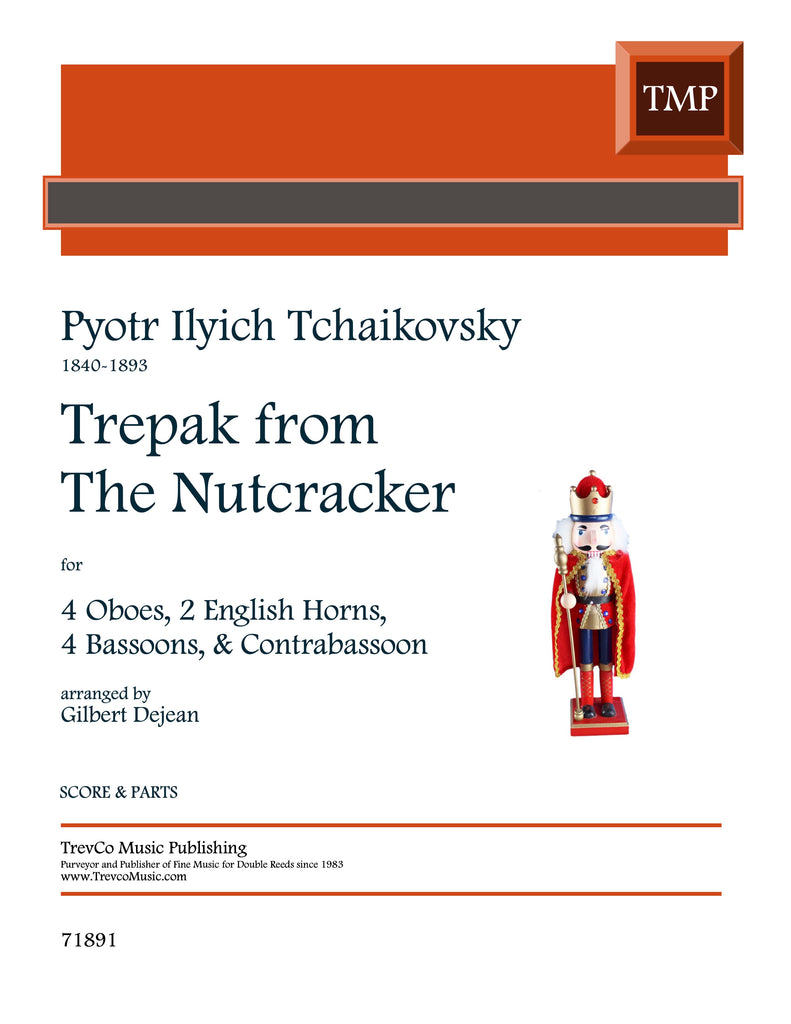 Tchaikovsky, Pyotr Ilyich % Trepak from The Nutcracker (score & parts)(Dejean) - 4OB/2EH/4BSN/CBSN
