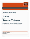 Montano, Damian % Etudes for the Bassoon Virtuoso - BSN/PN