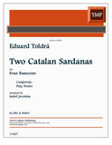 Toldra, Eduard % Two Catalan Sardanas (score & parts) - 4BSN (PDF)