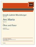 Rheinberger, Josef % Ave Maria, WoO 34 - OB/PN