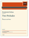 Delius, Frederick % Two Preludes - BSN/PN