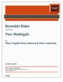 Hahn, Reynaldo % Two Madrigals - OB/EH/BSN opt.PN