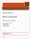 Ferenz, Amber % Burn It Down! - 3BSN/PN