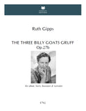 Gipps, Ruth % The Three Billy Goats Gruff (score & parts) - OB/HN/BSN/NARRATOR