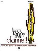 Alfred % Learn to Play the Clarinet, 1 - CL