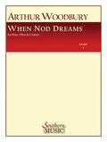 Woodbury, Arthur % When Nod Dreams (score & parts) - FL/OB/CL