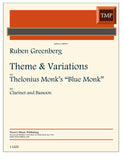 Greenberg, Ruben % Theme & Variations on Thelonius Monk's "Blue Monk" - CL/BSN