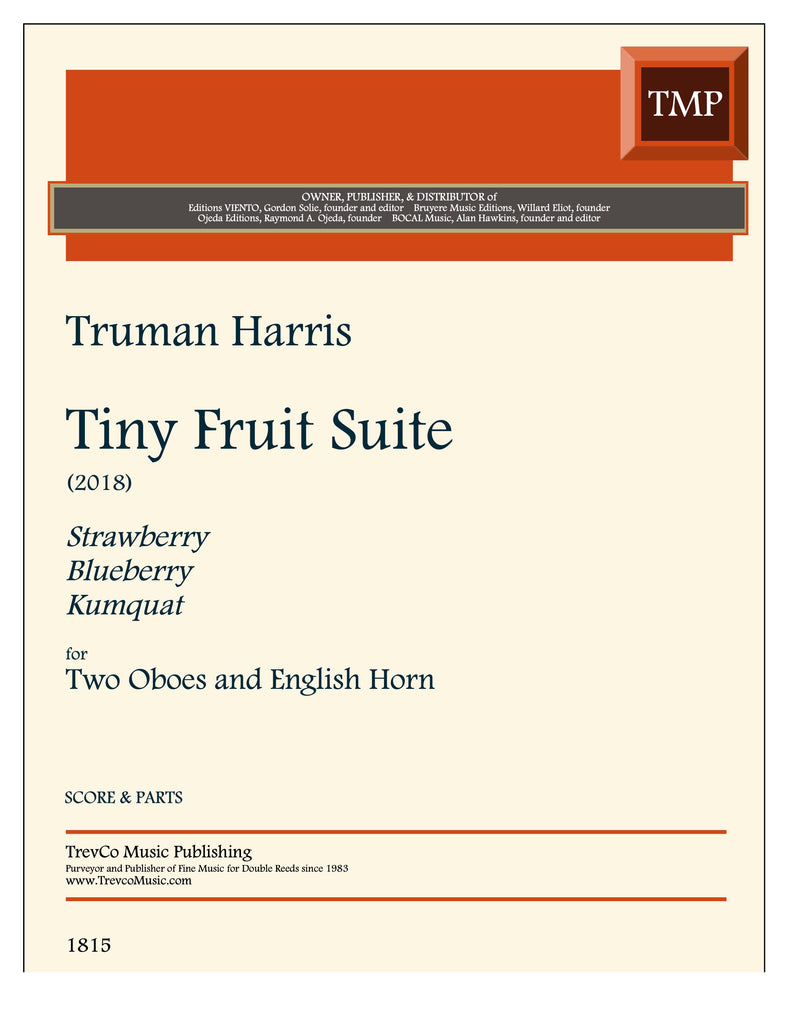 Harris, Truman % Tiny Fruit Suite (score & parts) - 2OB/EH