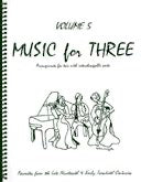 Collection % Music for Three, vol. 5, part 1 (flute/oboe/violin) - FLEXTRIO