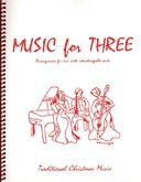 Collection % Music for Three, Christmas, part 2 (flute/oboe/violin) - FLEXTRIO