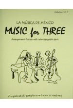 Collection % Music for Three, La Musica de Mexico, complete set of 7 parts - FLEXTRIO