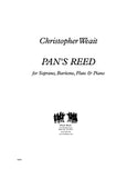 Weait, Christopher % Pan's Reed (score & parts)-SOP/BAR/FLUTE/PIANO