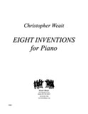 Weait, Christopher % Eight Inventions for piano solo - PN