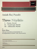 Pandit, Anish Raj % Three Nayikas - OB/TRACK or PN/VC/PERC