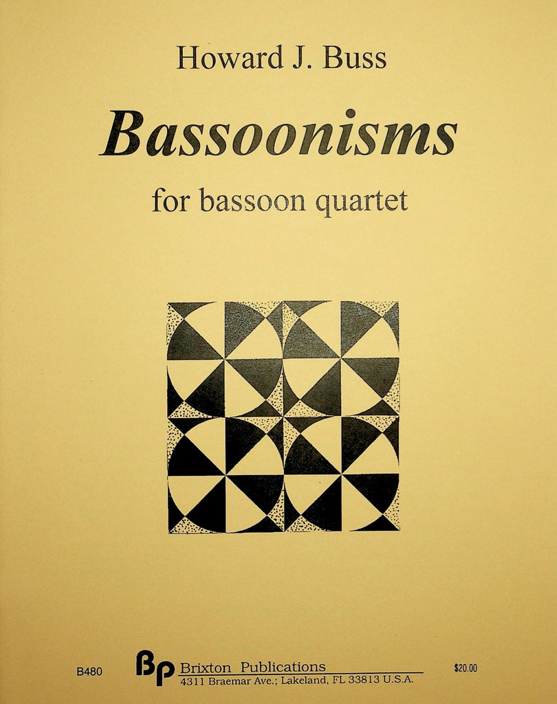 Buss, Howard % Bassoonisms (score & parts) - 4BSN