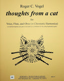 Vogel, Roger C. % Thoughts from a Cat (score & parts) - VOC/FL/OB