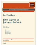 Davidson, Ian % Five Works of Jackson Pollock - SOLO OB