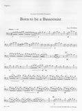 Grethen, Luc % Born to be a Bassoonist (score & parts) - 3BSN
