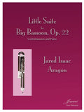 Aragón, Jared Isaac % Little Suite for Big Bassoon, op. 22 - CBSN/PN