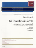 Traditional % 16 Christmas Carols (score & parts) - 2OB/2EH