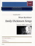 Kershner, Brian % Emily Dickinson Songs-OB/BSN/SOPRANO