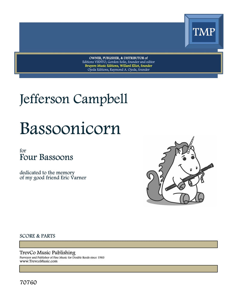 Campbell, Jefferson % Bassoonicorn (score & parts) - 4BSN