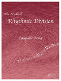 Bona, Pasquale % The Study of Rhythmic Division (Bass Clef) - BOOK