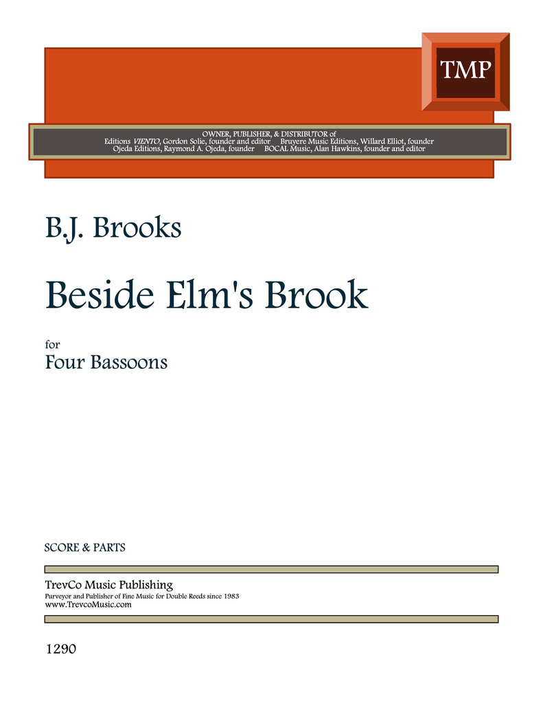 Brooks, BJ % Beside Elm's Brook (score & parts) - 4BSN