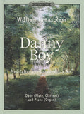 Ross, William % Danny Boy: Meditation on "Londonderry Air" - OB/PN