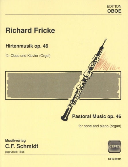 Fricke, Richard % Hirtenmusik, op. 46 - OB/PN or OB/ORGAN