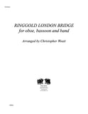 Weait, Christopher % Ringgold London Bridge (Score & Set)-OB/BSN/BAND or OB/BCL/BAND