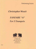 Weait, Christopher % Fanfare "A" (Performance Scores)-3TPT
