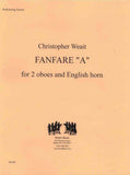 Weait, Christopher % Fanfare "A" (performance scores) - 2OB/EH