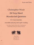 Weait, Christopher % 24 Very Short Woodwind Quintets (score & parts) - WW5