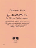 Weait, Christopher % Quadruplets (score & parts) - 4 Treble Clef Instruments