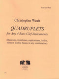 Weait, Christopher % Quadruplets (score & parts) - 4 Bass Clef Instruments