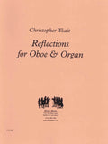 Weait, Christopher % Reflections - OB/ORGAN