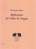 Weait, Christopher % Reflections-OB/ORGAN