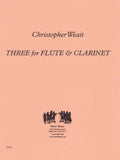 Weait, Christopher % Three for Flute & Clarinet (Score & Parts)-FL/CL