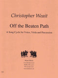 Weait, Christopher % Off the Beaten Path (score & parts) - VOICE/VIOLA/PERCUSSION