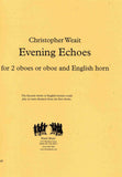 Weait, Christopher % Evening Echoes (score & parts) - 2OB or OB/EH