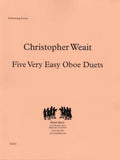 Weait, Christopher % Five Very Easy Oboe Duets (Performance Scores)-2OB