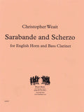 Weait, Christopher % Sarabande and Scherzo (score & parts) - EH/BCL