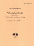 Weait, Christopher % London Waits "Past Three O'clock on a Cold, Frosty Morning" (score & parts)-2OB/2BSN