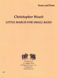 Weait, Christopher % Little March for Small Band (Score & Parts)-WW14