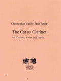 Weait, Christopher % The Cat as Clarinet (score & parts) - CL/VOICE/PN