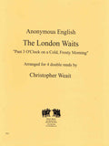 Weait, Christopher % London Waits "Past Three O'Clock on a Cold, Frosty Morning" (Score & Parts)-2OB/EH/BSN